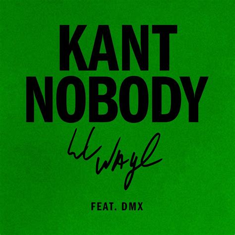 1. Kant Nobody (feat. DMX) 3:00. 23 February 2023 1 Song, 3 minutes ℗ 2023 Young Money Records, Inc., distributed by Republic Records, a division of UMG Recordings, Inc. Also available in the iTunes Store.
